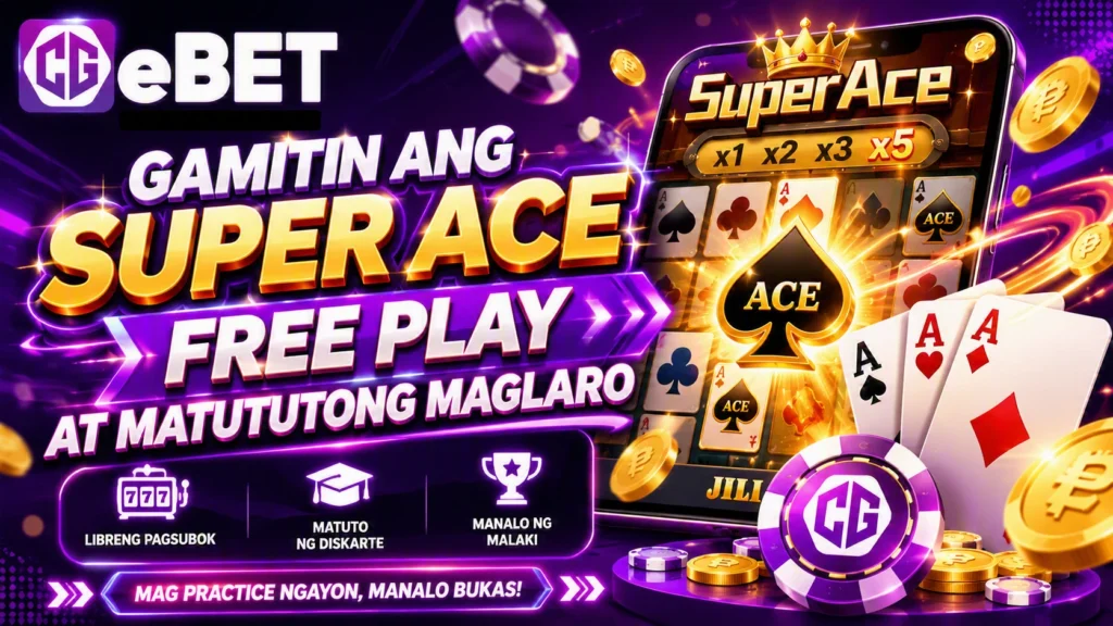Gamitin Ang Super Ace Free Play at Matututong Maglaro