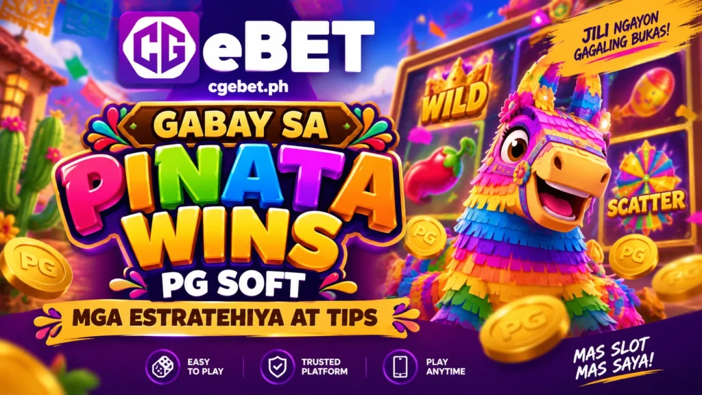 Gabay sa Pinata Wins PG Soft: Mga Estratehiya at Tips